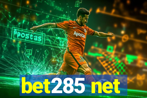 bet285 net